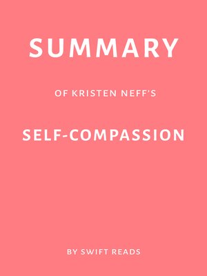 cover image of Summary of Kristen Neff's Self-Compassion by Swift Reads